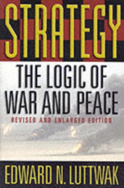 Strategy By Luttwak, Edward N