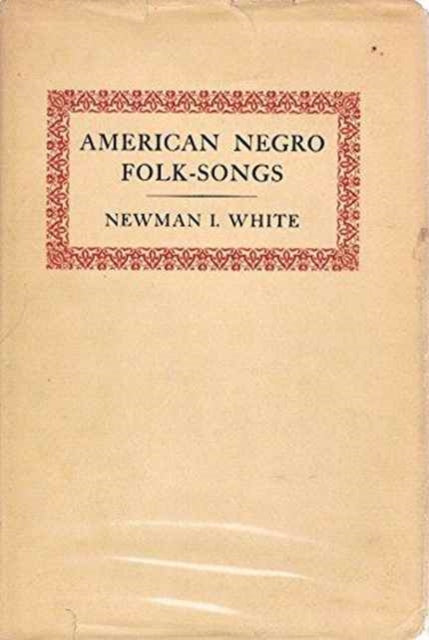 American Negro Folk Songs