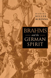 Brahms And The German Spirit