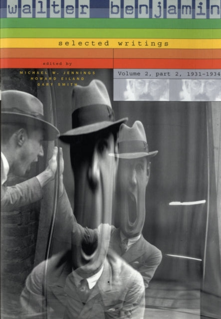Walter Benjamin Selected Writings V2