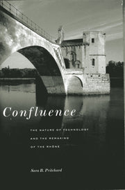 Confluence The Nature Of Technology And