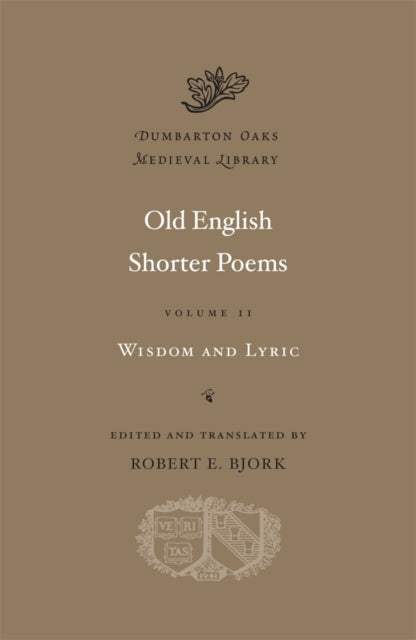Old English Shorter Poems Volume Ii Wi By Bjork, Robert