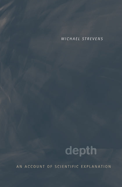Depth An Account Of Scientific Explanat