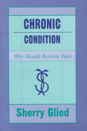Chronic Condition Why Health Reform Fai