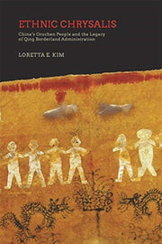 Ethnic Chrysalis Chinas Orochen People