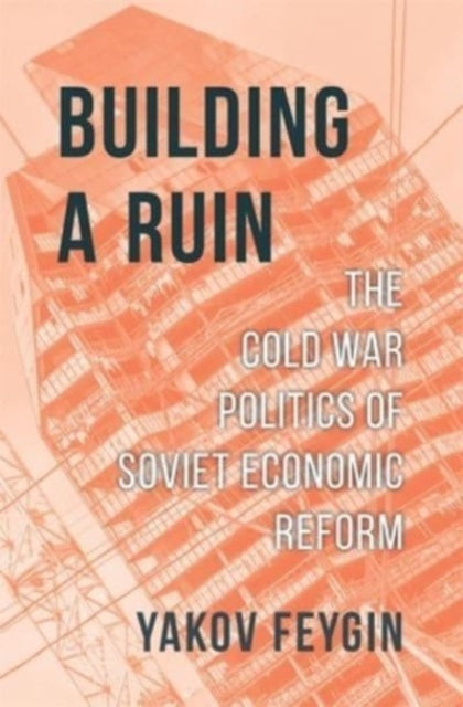 Building A Ruin The Cold War Politics O