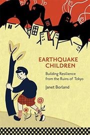 Earthquake Children By Borland, Janet