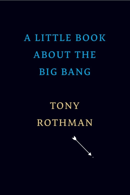 Little Book About The Big Bang