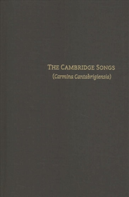 Cambridge Songs Carmina Cantabrigiensia