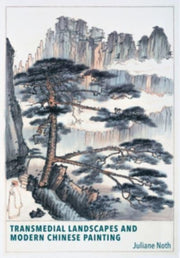 Transmedial Landscapes And Modern Chine
