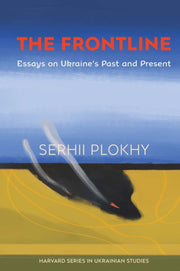 Frontline: Essays On Ukraine