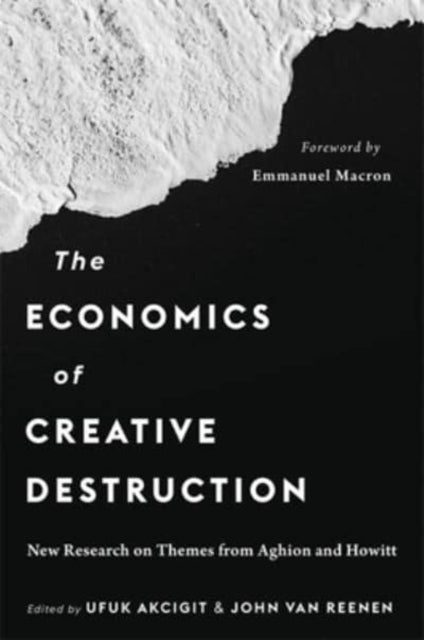 The Economics Of Creative Destruction