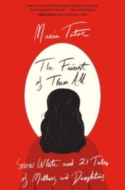 Fairest Of Them All