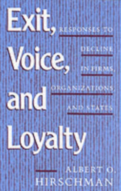 Exit Voice & Loyalty