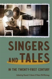Singers And Tales In The Twenty 8211 F By Elmer, David F.