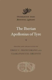 The Iberian Apollonius Of Tyre By Emily C. Francomano