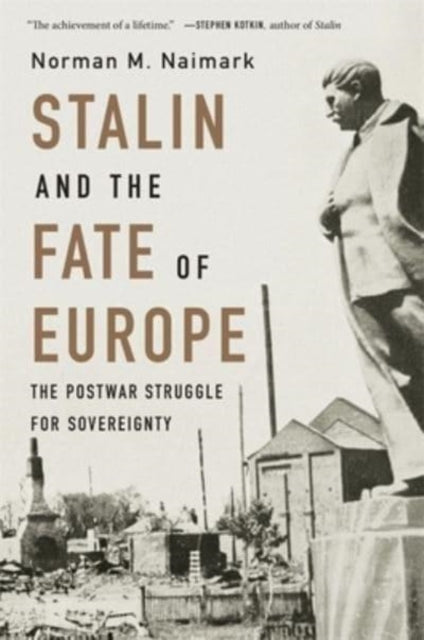 Stalin And The Fate Of Europe