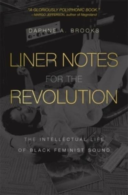 Liner Notes For The Revolution