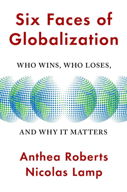 Six Faces Of Globalization 8211 Who