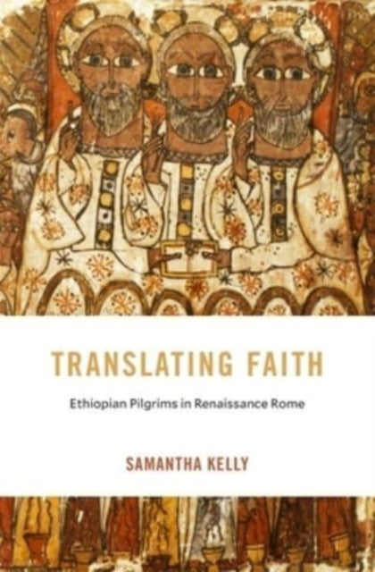 Translating Faith Ethiopian Pilgrims In