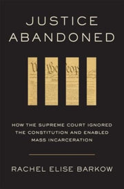 Justice Abandoned How The Supreme Court