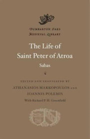 Life Of Saint Peter Of Atroa By Sabas