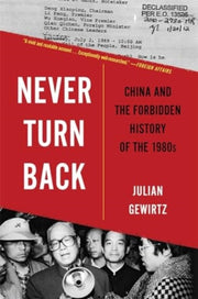 Never Turn Back China And The Forbidden