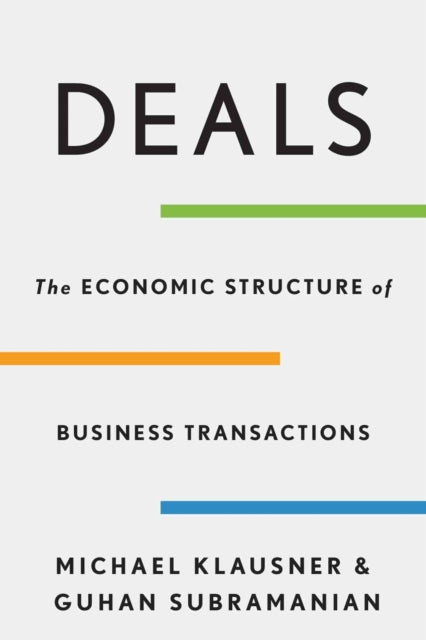 Deals The Economic Structure Of Busines By Klausner, Michael