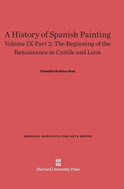 A History Of Spanish Painting, Volume Ix