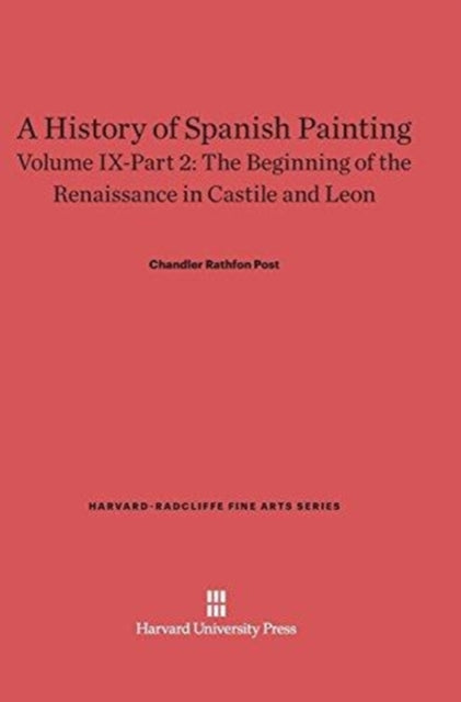 A History Of Spanish Painting, Volume Ix