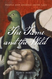 Tame And The Wild