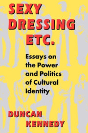 Sexy Dressing Etc. Essays On The Power