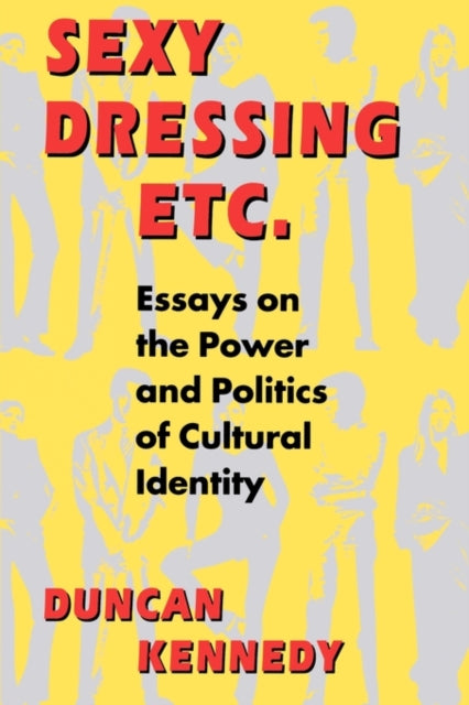 Sexy Dressing Etc. Essays On The Power