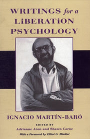 Writings For A Liberation Psychology By Unknown