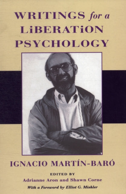 Writings For A Liberation Psychology By Unknown