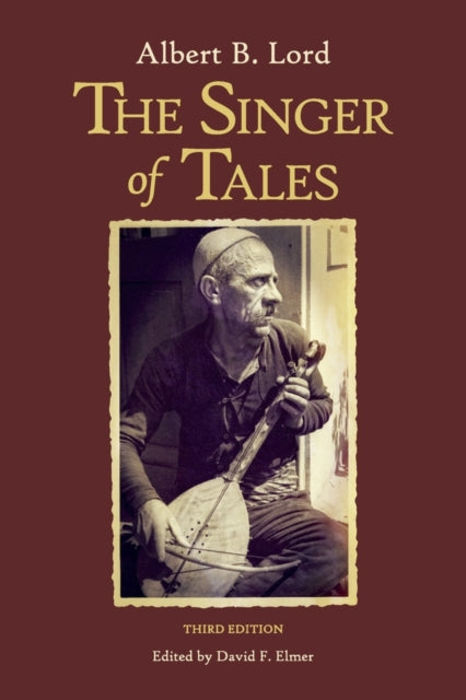 Singer Of Tales By Lord, Albert B.