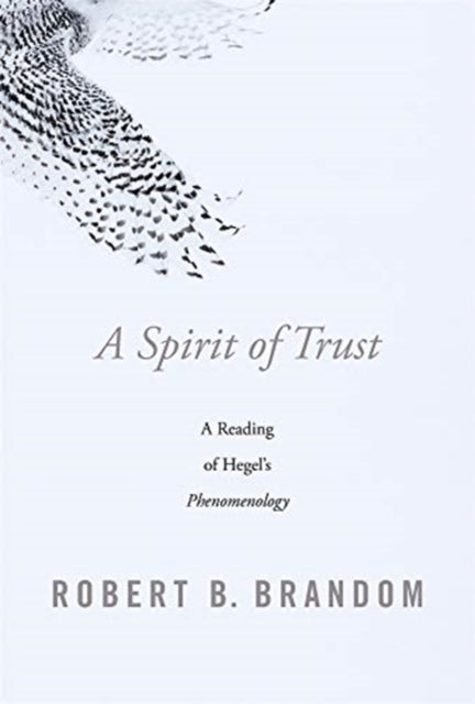 Spirit Of Trust By Brandom, Robert B.