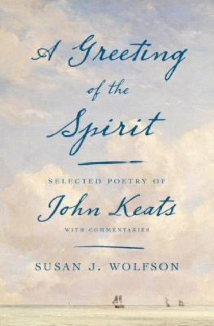 Greeting Of The Spirit 8211 Select By Wolfson, Susan J.
