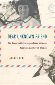 Dear Unknown Friend The Remarkable Corr