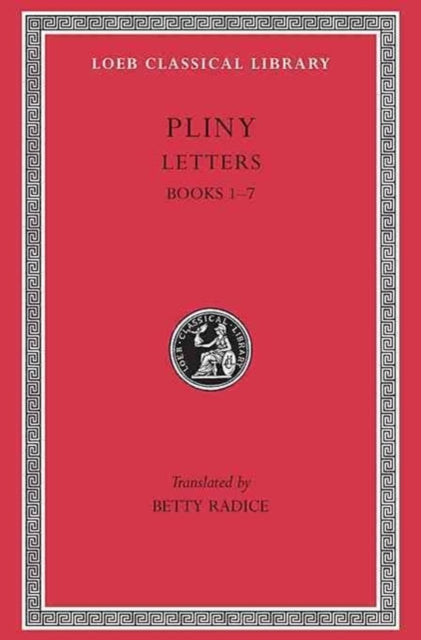 Letters Volume I Books 1 7 Trans. Har