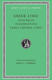 Greek Lyric Volume Ii Anacreon Anacreont By Anacreon,