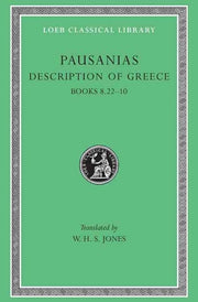 Description Of Greece Volume Iv By Pausanias,