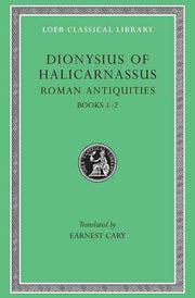 Roman Antiquities Volume I By Dionysius Of Halicar