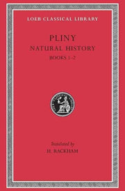 Natural History Volume I Books 12 By Pliny,