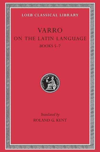 On The Latin Language Volume I