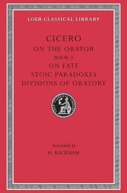 On The Orator Book 3 On Fate Stoic Parad By Cicero,