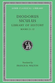 Library Of History Volume Xi Fragments By Diodorus Siculus,
