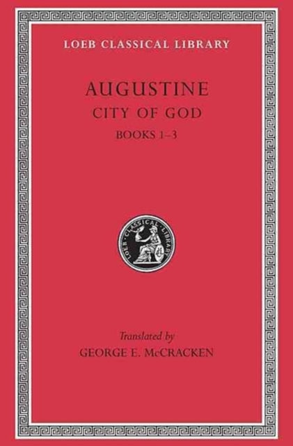 City Of God Volume I Books 1-3 By Augustine,