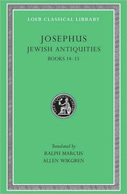 Jewish Antiquities Volum Iv Book 14-15 By Josephus