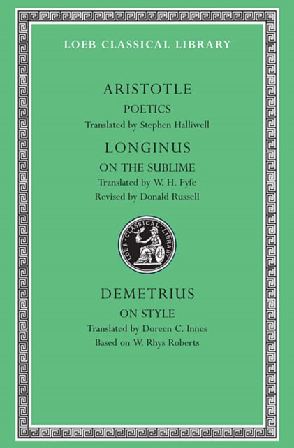 Poetics Longinus On The Sublime Demetriu By Aristotle, ,longinus